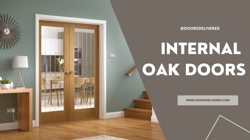 Internal Oak Doors Timeless Elegance for Your Home