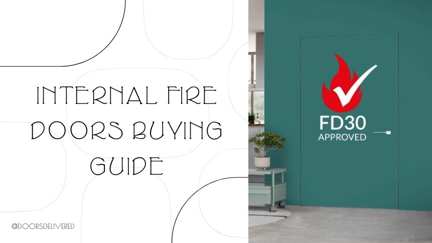 Secure and Stylish Internal Fire Doors Buying Guide