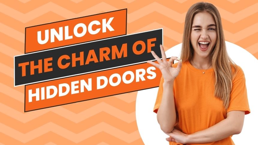 Unlock the Charm of Hidden Doors – Shopping Tips